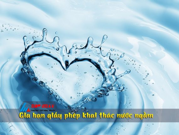 Xin gia hạn giấy phép khai thác nước ngầm